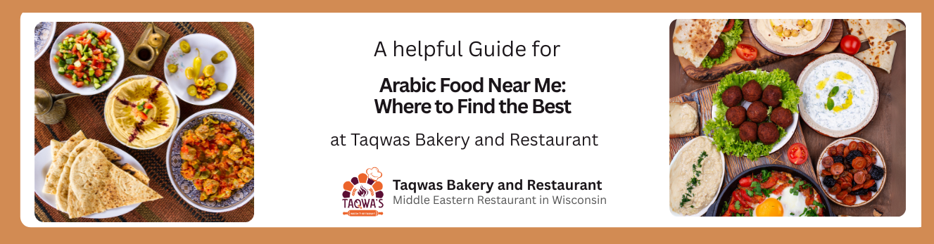 Arabic Food Near Me  Where to Find the Best 