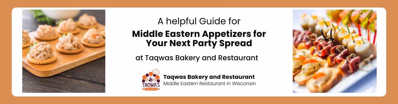 Middle Eastern Appetizers for Your Next Party Spread- banner