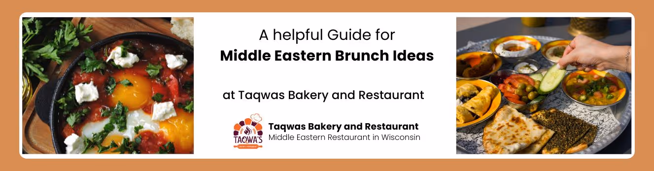 Middle Eastern Brunch Ideas	