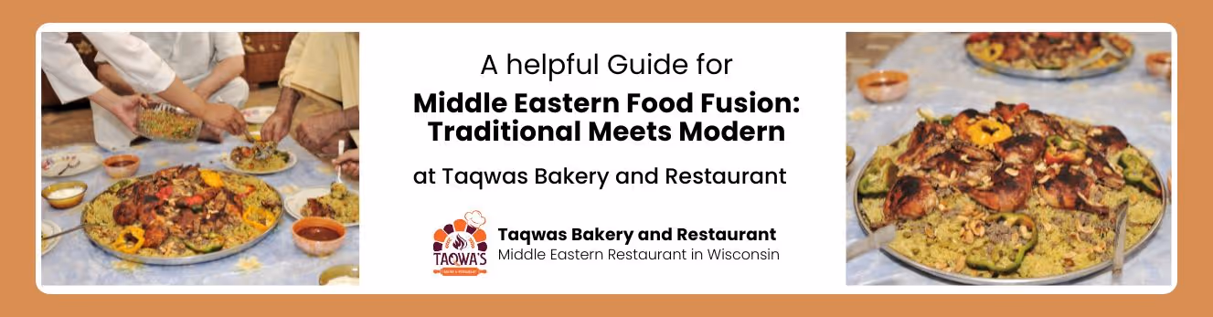 Middle Eastern Food Fusion: Traditional Meets Modern