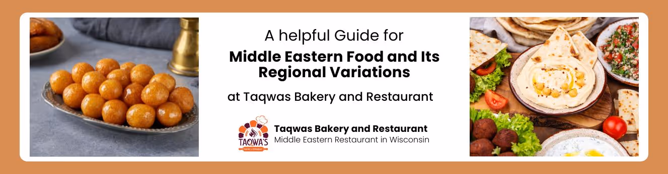 Middle Eastern Food and Its Regional Variations - Banner